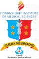 Pondicherry Institute of Medical Sciences - PIMS